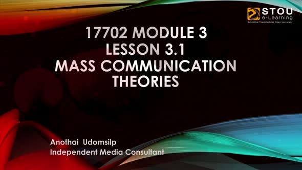 17702 โมดูล 3 Lesson 3.1 Mass Communication Theories