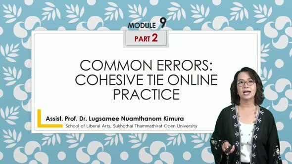 14215 Module 9 (Part 2) : Common Errors: Cohesive Tie Online Practice
